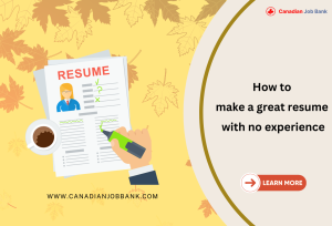 How to make a great resume with no experience
